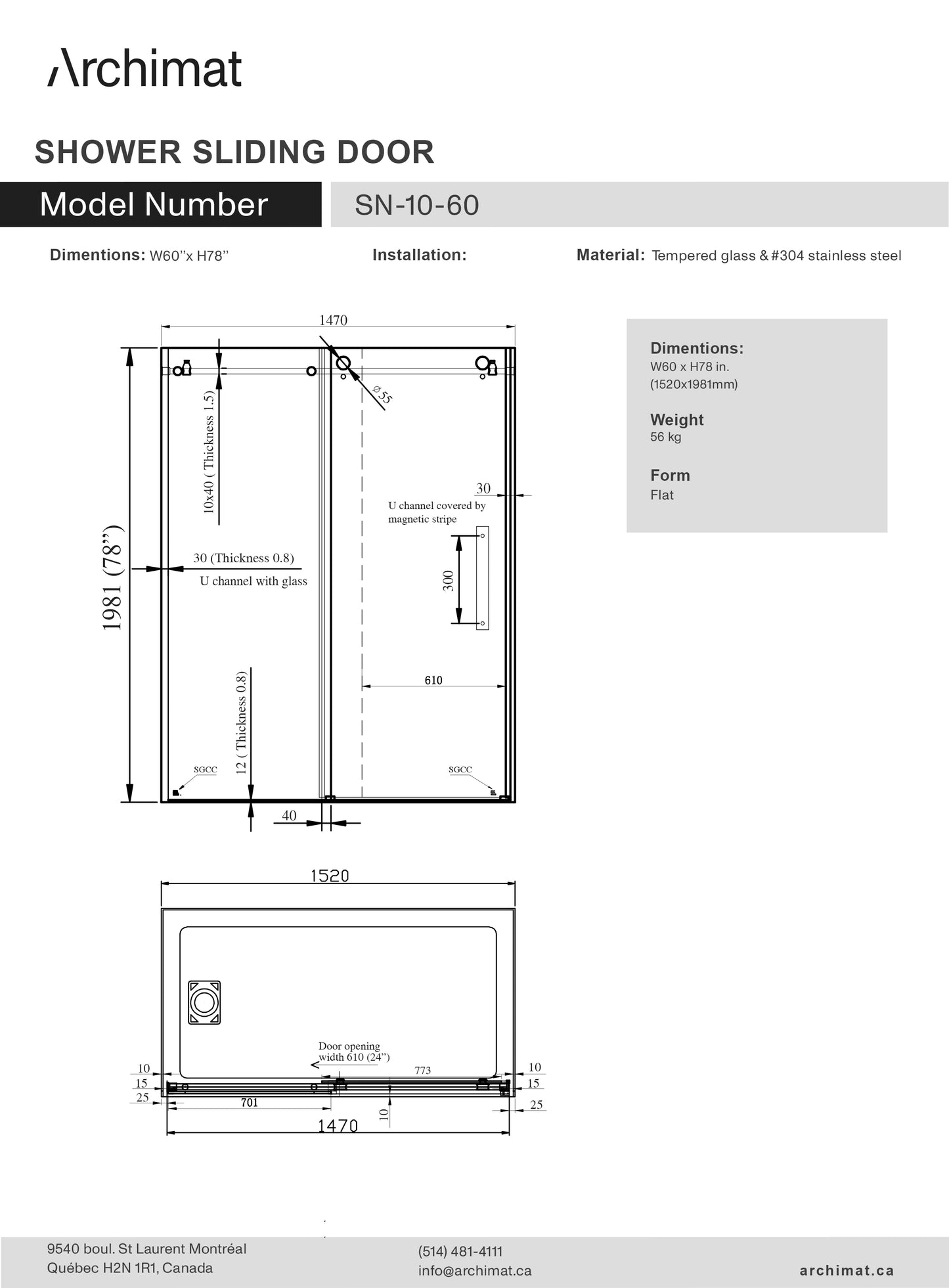 Shower Sliding Door W60 x H78 in. Flat Tube - SN-10-60